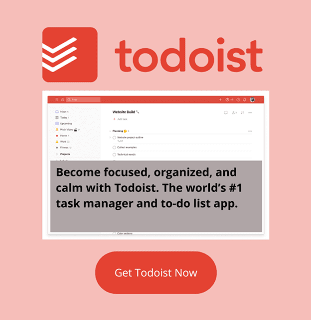Todoist from overwhelmed to focused